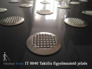 IT 0040_Rozsdamentes figyelmeztető jelzés - 3mm ragasztható változat IT 0040_Rozsdamentes figyelmeztető jelzés - 3mm ragasztható változat